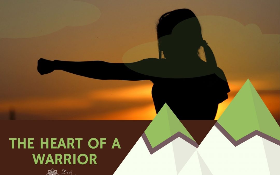 The Heart of a Warrior