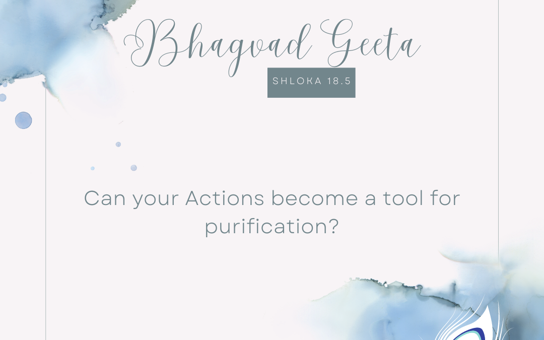 Can your Actions become a tool for purification?